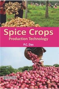 Spice Crops: Production Technology