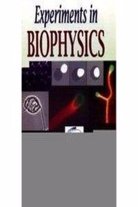 Experiments in Biophysics