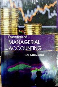 Essentials of Managerial Accounting