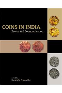 Coins in India: Power and Communication