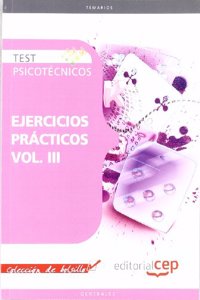 Test Psicotecnicos Ejercicios Practicos Vol. III. Coleccion de Bolsillo (Coleccion 1178) (Spanish Edition)
