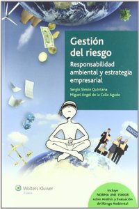 Gestion del riesgo: Responsabilidad ambiental y estrategia empresarial