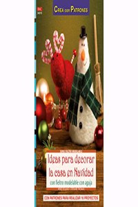 Ideas para decorar la casa en Navidad con fieltro modelable con aguja [Paperback] [Oct 01, 2012] Thomas, Stefanie, Roland, Heike