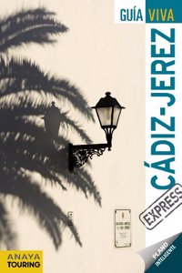 Cadiz y Jerez / Cadiz and Jerez