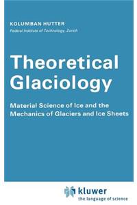 Theoretical Glaciology