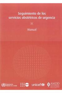 Seguimiento de Los Servicios Obstétricos de Urgencia