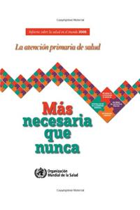 Informe Sobre La Salud En El Mundo 2008