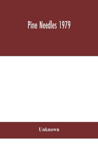 Pine Needles 1979