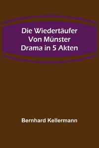Wiedertäufer von Münster