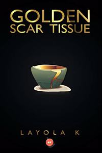 Golden Scar Tissue