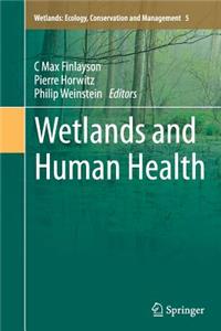 Wetlands and Human Health