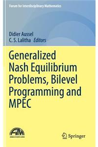 Generalized Nash Equilibrium Problems, Bilevel Programming and Mpec