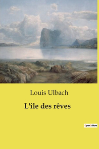 L'île des rêves