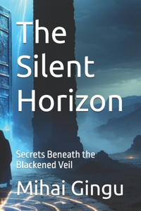 The Silent Horizon
