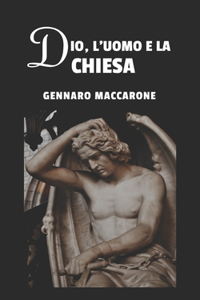 Dio, l'Uomo E La Chiesa