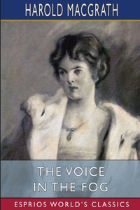 Voice in the Fog (Esprios Classics)