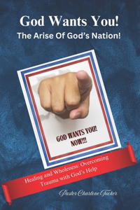 God Wants You!