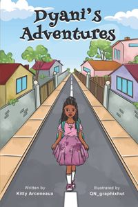 Dyani's Adventures