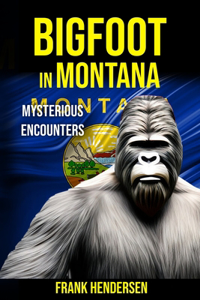 Bigfoot in Montana
