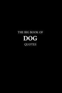 Big Book of Dog Quotes