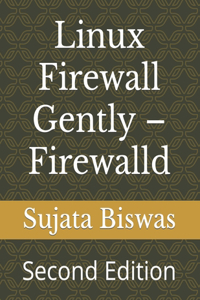 Linux Firewall Gently - Firewalld