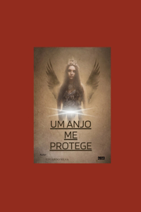 O Anjo que me Protege