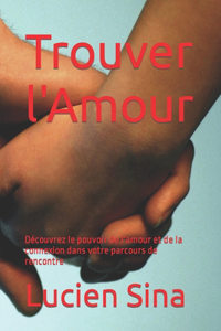 Trouver l'Amour