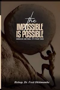 Impossible is Possible