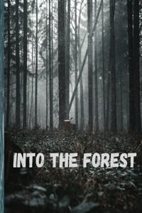 Into the Forest