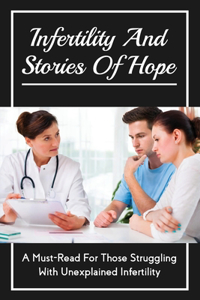 Infertility And Stories Of Hope
