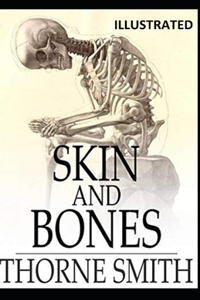 Skin and Bones Illustrated
