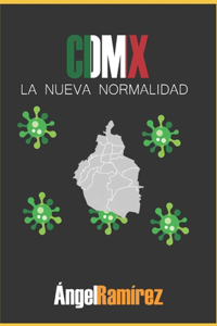 CDMX, La nueva normalidad