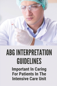 ABG Interpretation Guidelines