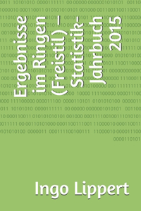 Ergebnisse im Ringen (Freistil) - Statistik-Jahrbuch 2015