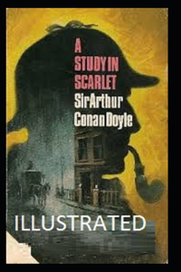 A Study in Scarlet Illustrated