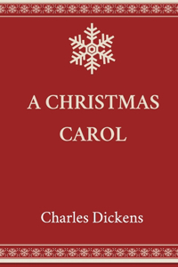 A Christmas Carol Charles Dickens