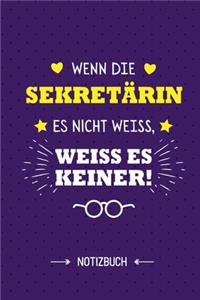 Wenn die Sekretärin es nicht weiss weiss es keiner