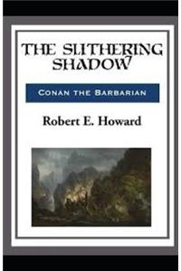 The Slithering Shadow illustrated