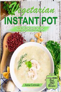 Vegetarian Instant Pot Cookbook