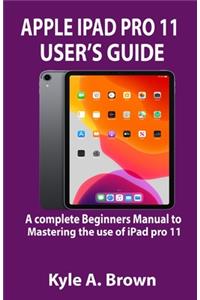 Apple iPad pro 11 user's Guide