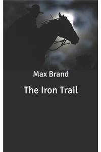 The Iron Trail