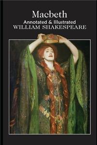 Macbeth By William The Annotated Edition