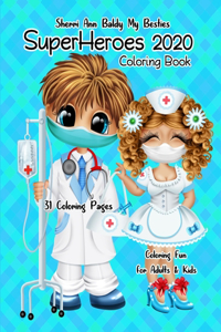 Sherri Ann Baldy My Besties SuperHeroes 2020 Coloring Book