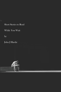 Short Stories to Read While You Wait