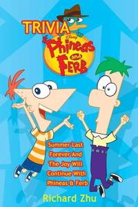 Phineas & Ferb Trivia