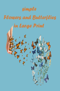 simple flowers and butterflies in large print