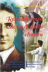 Remembranza de un destello efímero