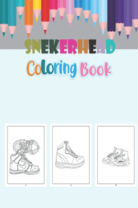 sneakerhead coloring book: sneakers adults and kids coloring book