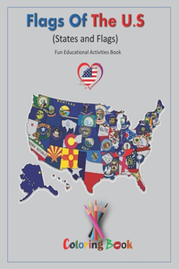Flags Of The U.S (States and Flags) Fun Educational Activities Book