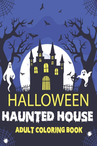 Halloween Haunted House Adult Coloring book